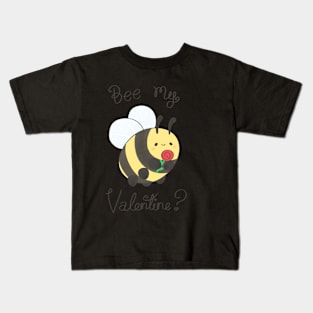 Bee my valentine? Kids T-Shirt